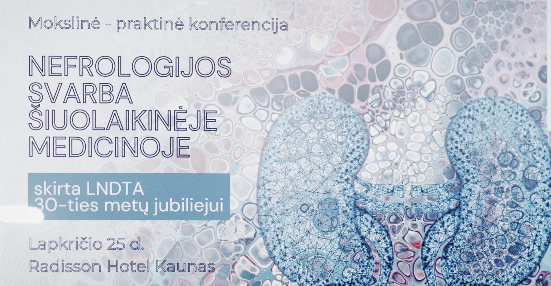 Nefrologijos svarba šiuolaikinėje medicinoje