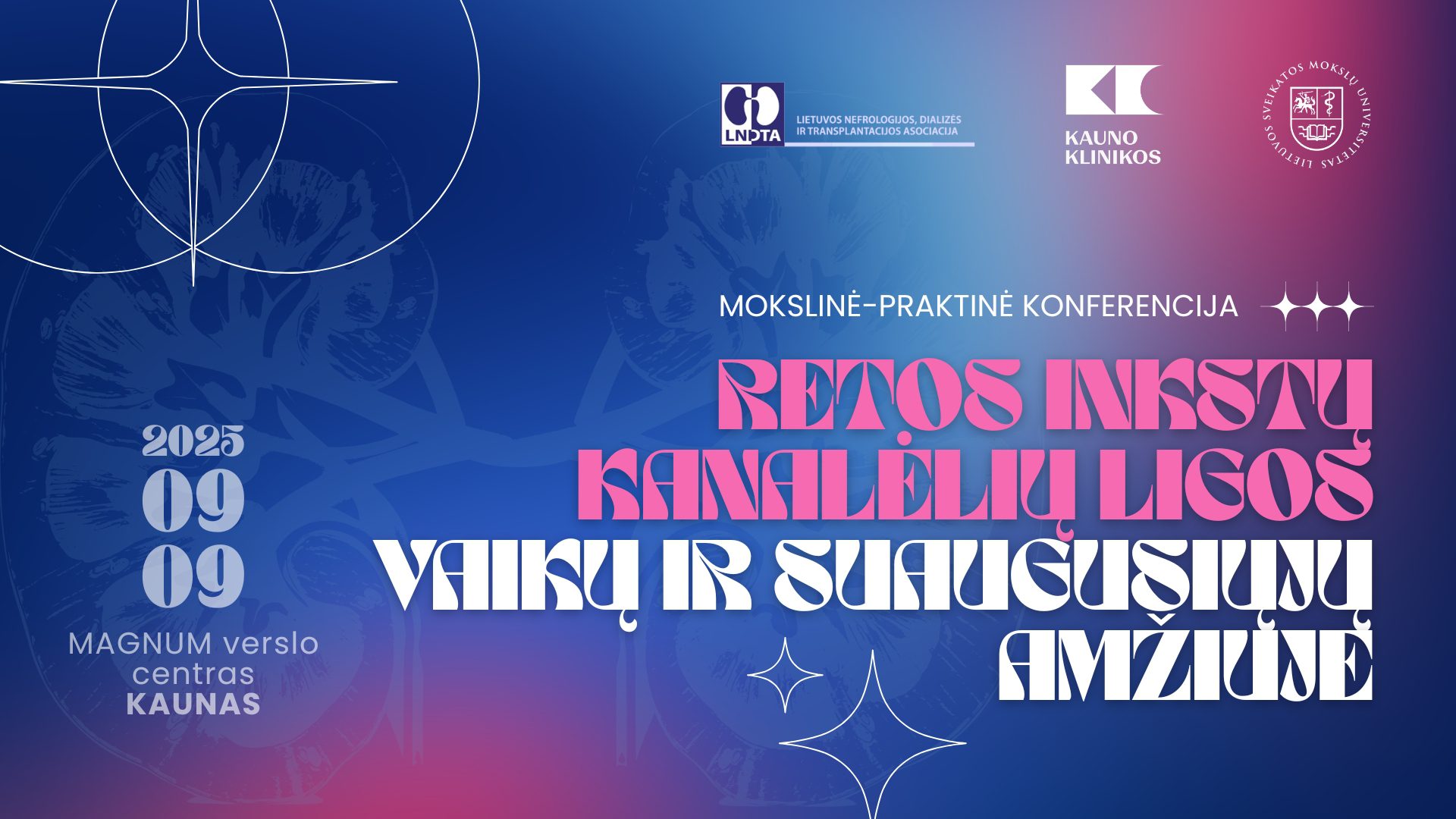 Konferencija "Retos inkstų kanalėlių ligos vaikų ir suaugusiųjų amžiuje"